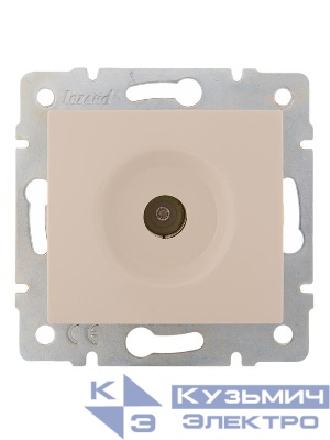 Розетка телевизионная проходная TV СП Karina механизм крем. LEZARD 707-0388-129