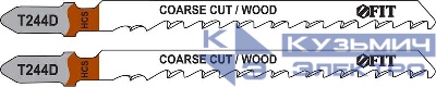 Полотно по дереву HCS разведенные шлифованные зубья 100/74/4мм (T244D) (уп.2шт) FIT 40940