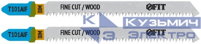 Полотно по дереву Bimetal остроконечные зубья 100/77/1.8мм (T101AIF) (уп.2шт) FIT 40900