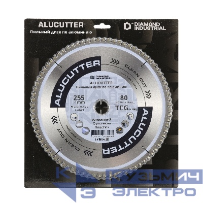 Diamond Industrial Диск пильный по алюминию, пластику 255x30/25,4 мм Z=80 TCG AluCutter Diamond Industrial